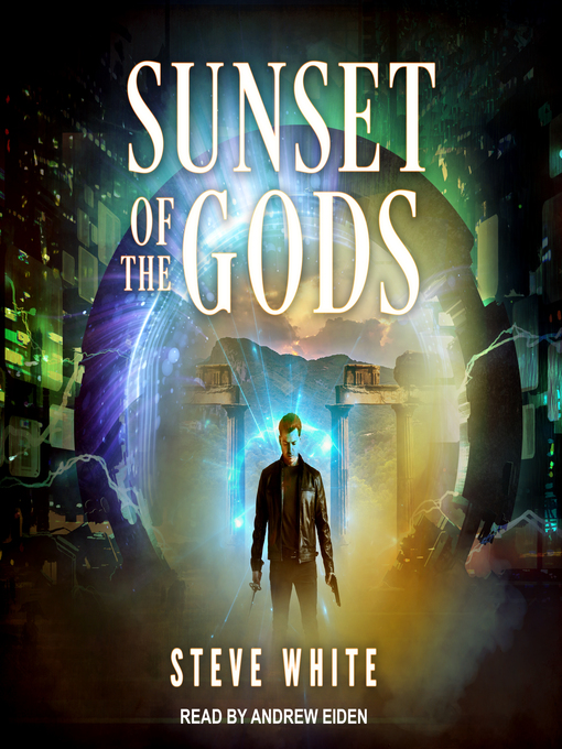 Title details for Sunset of the Gods by Steve White - Available